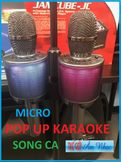 +   New 2019 :Micro Pop Up Karaoke (Song Ca)
